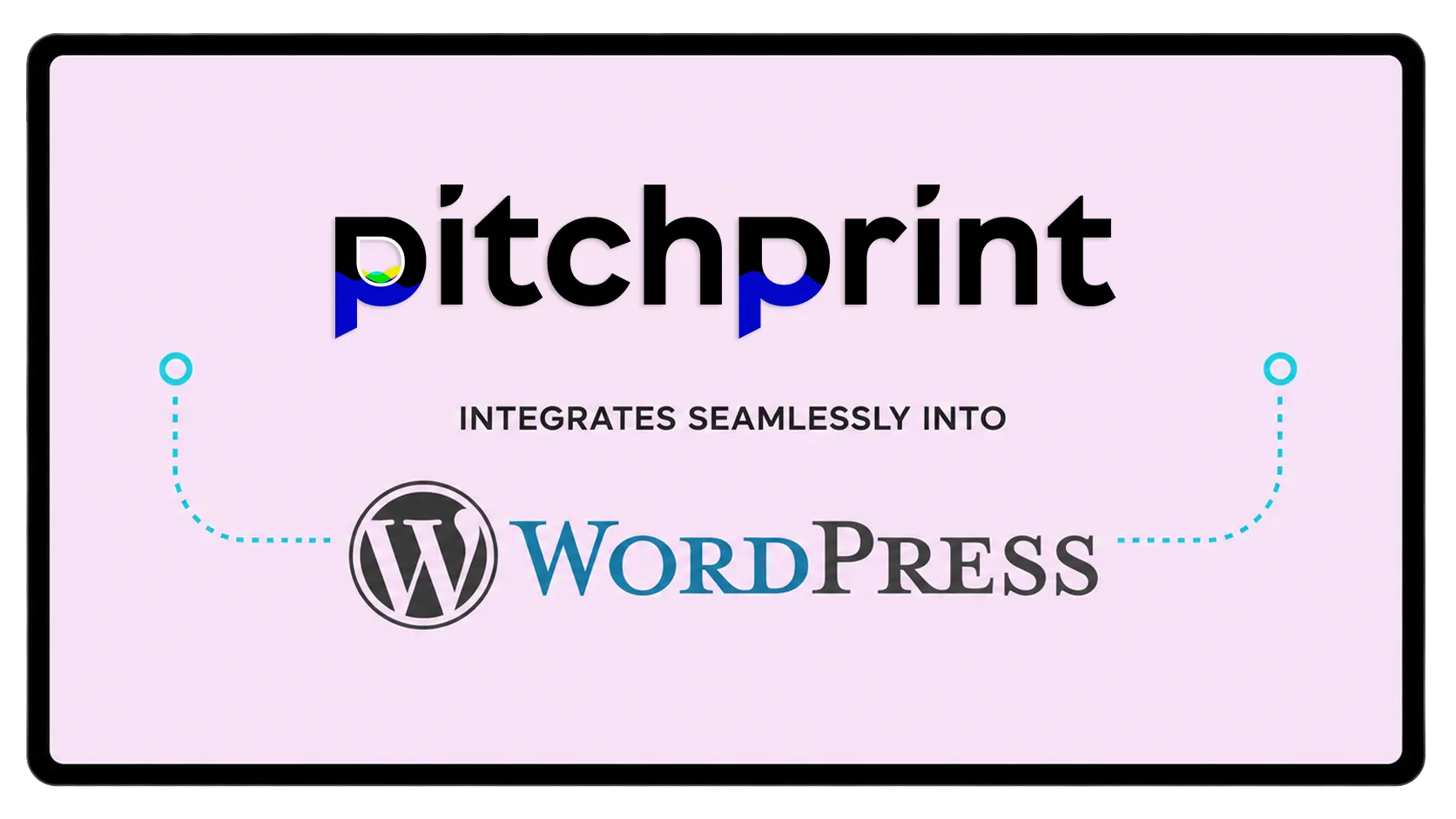 PitchPrint integrates seamlessly with WordPress